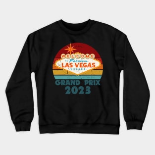 Las Vegas Grand Prix 2023 Crewneck Sweatshirt